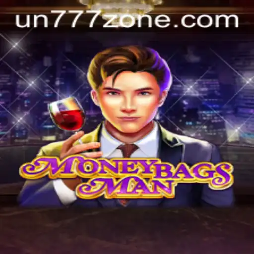 MoneybagsMan: The Exciting World of UN777